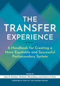 The Transfer Experience: A Handbook for Creating a More Equitable