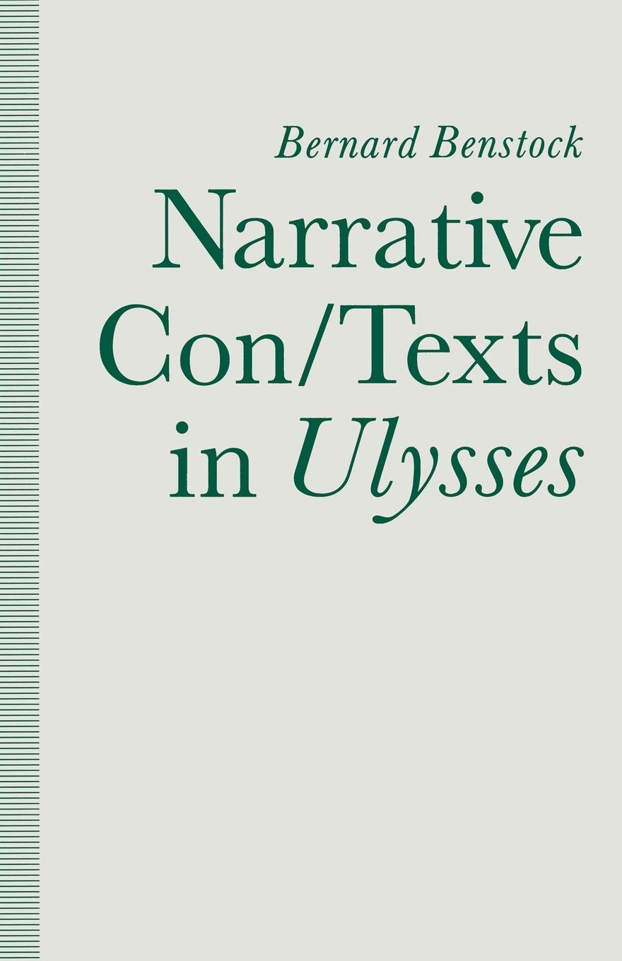 Narrative Con/Texts in Ulysses: A Deep Dive into Joyce's Masterpiece
