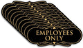 Designer EMPLOYEES ONLY Sign - Elegant, Easy Install (10 Pack)