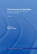 The Fortunes of Liberalism: Essays on Austrian Economics Insights