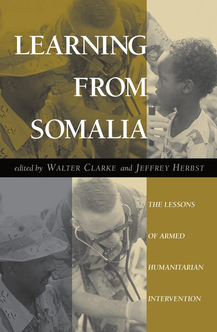 Learning From Somalia: Insights on Armed Humanitarian Intervention
