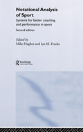 Notational Analysis of Sport - Practical Manual for Coaches