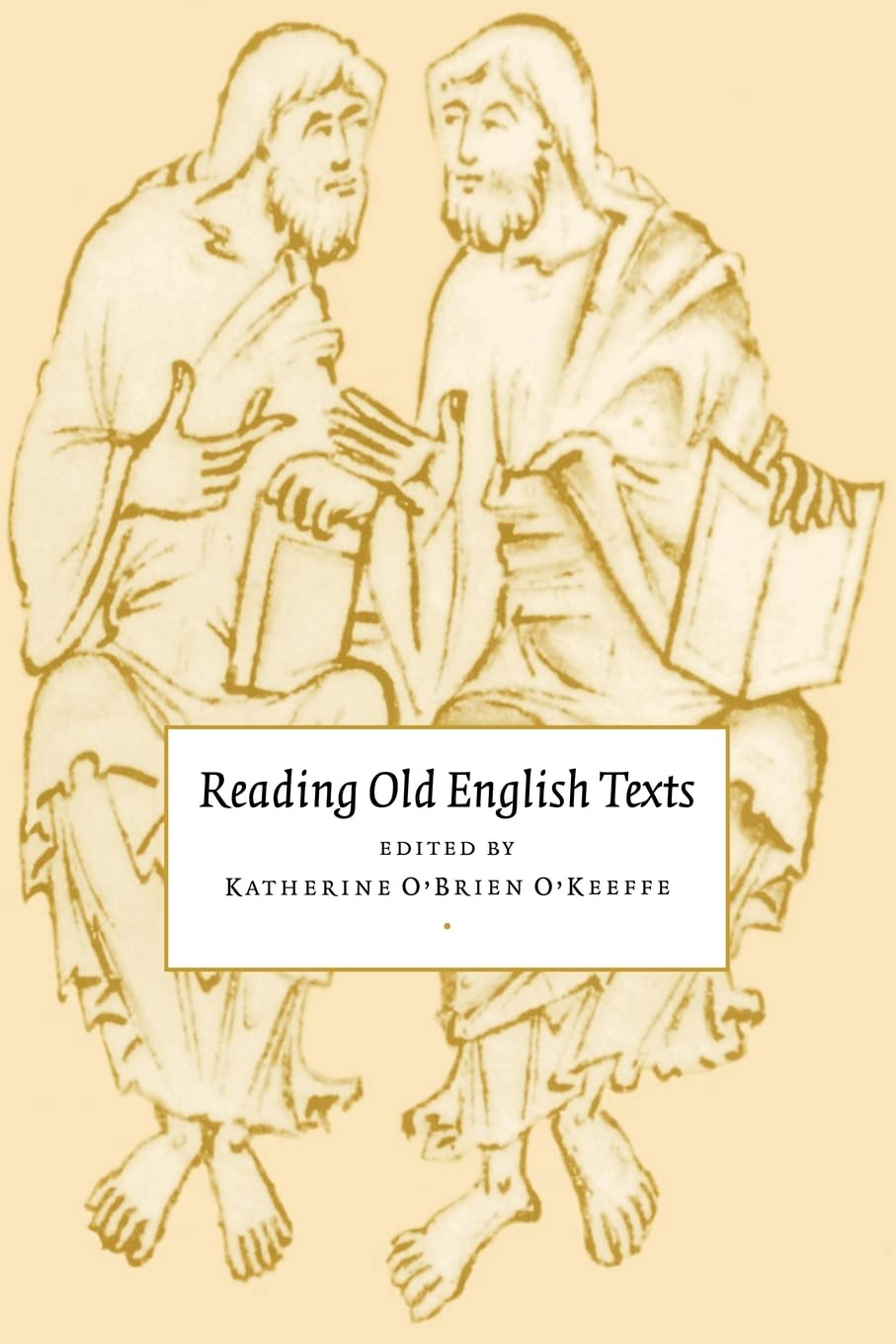 Reading Old English Texts: A Comprehensive Guide for Scholars