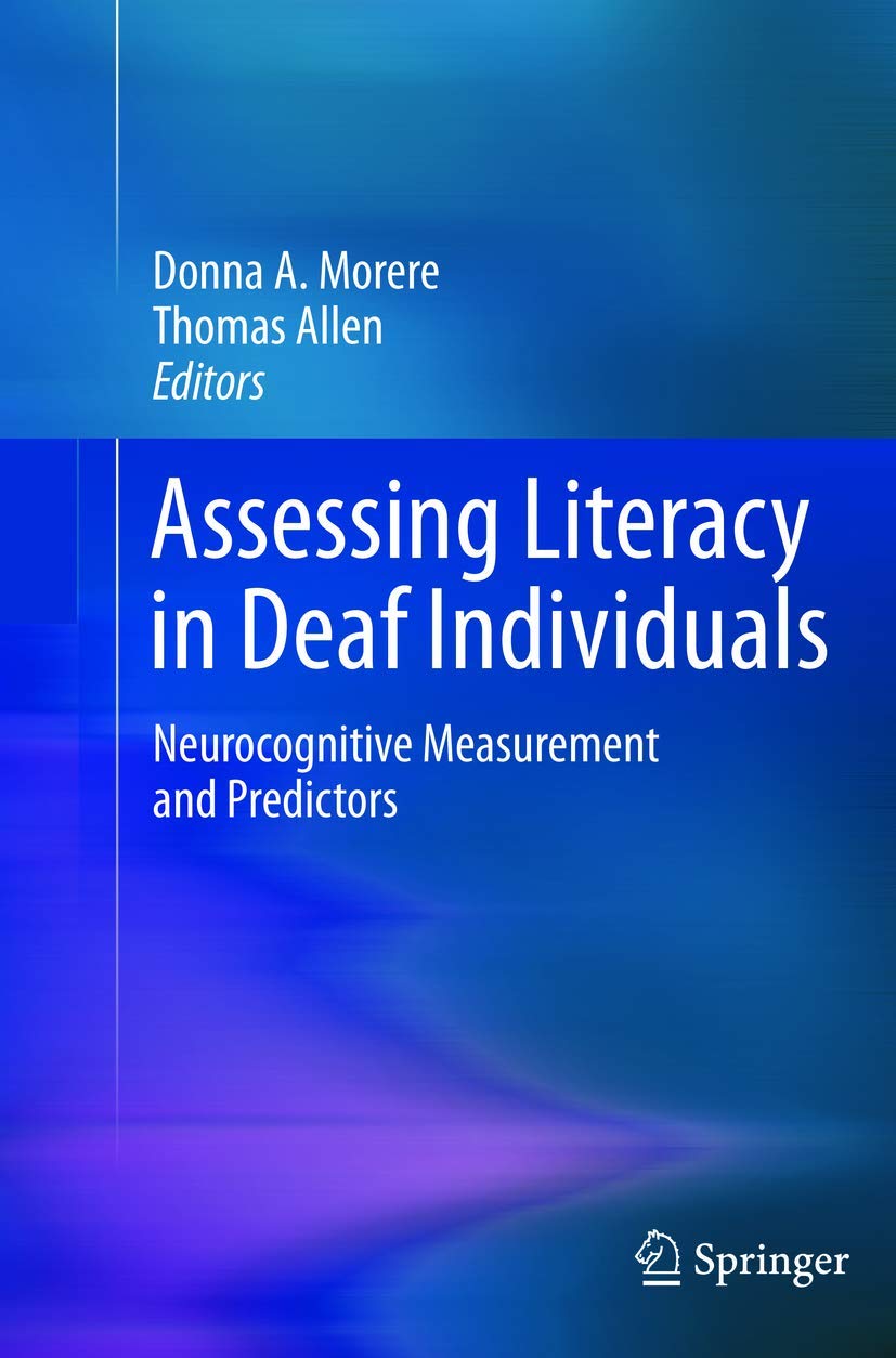 Assessing Literacy in Deaf Individuals: Neurocognitive Insights