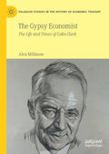 The Gypsy Economist: The Life and Times of Colin Clark Review