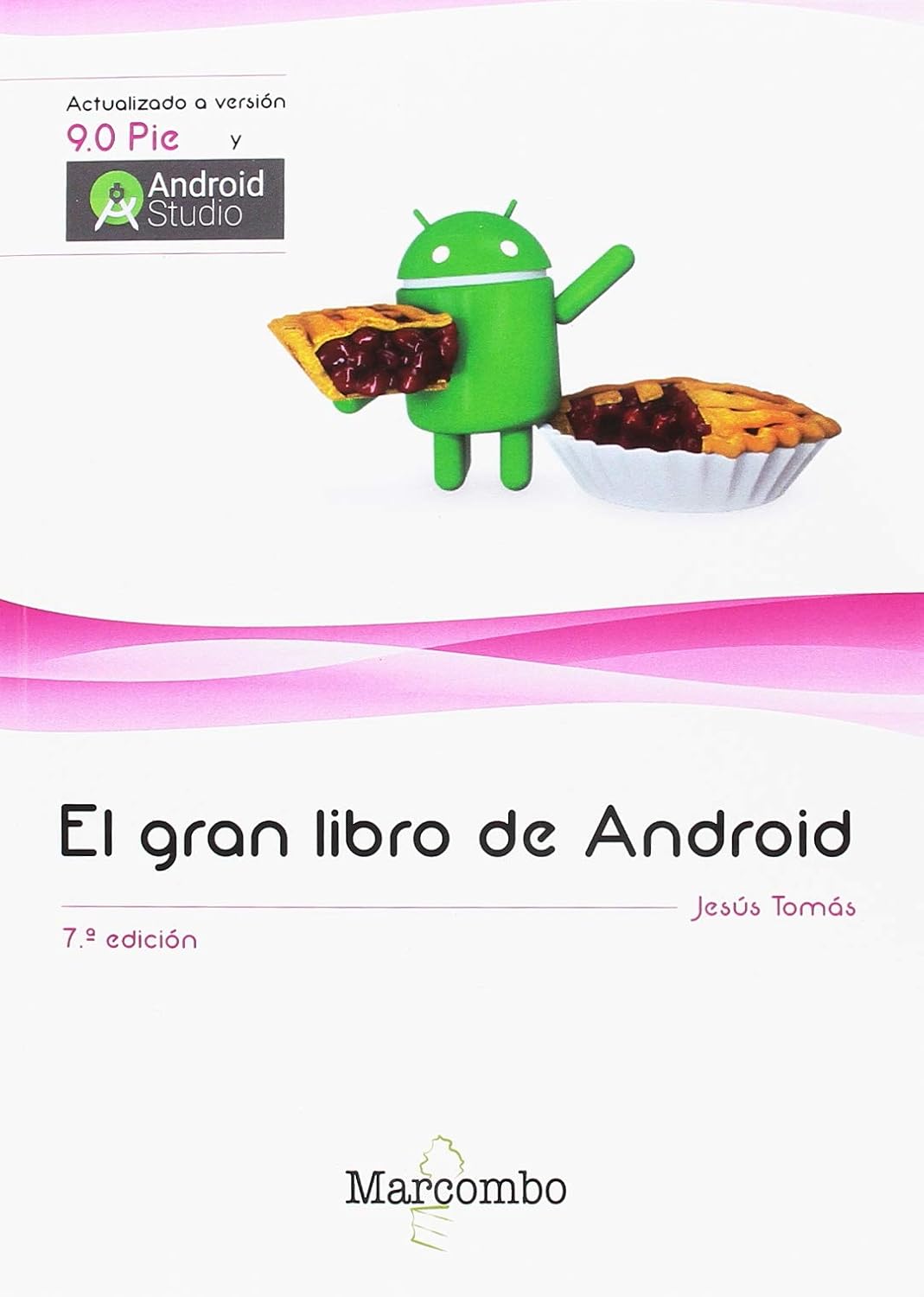El Gran Libro de Android 7a Ed. - Comprehensive Guide for Users