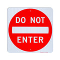 Do Not Enter Sign 24x24 in Reflective Aluminum - High Visibility