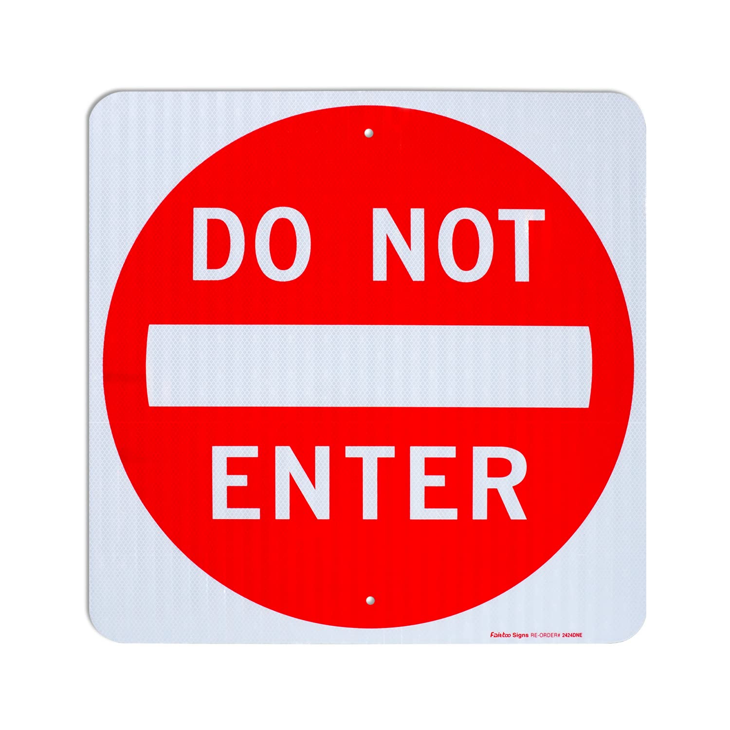 Do Not Enter Sign 24x24 Inches Reflective Aluminum for Safety