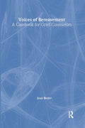 Voices of Bereavement: Essential Insights for Grief Counselors