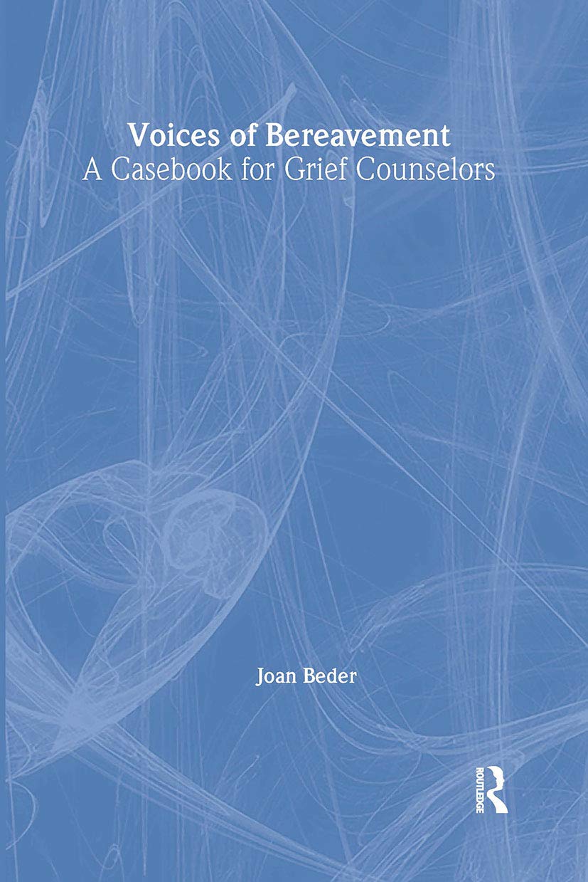 Voices of Bereavement: Essential Insights for Grief Counselors