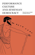 Performance Culture and Athenian Democracy - Interdisciplinary