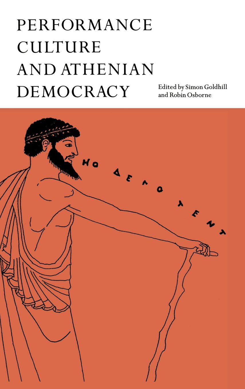 Performance Culture and Athenian Democracy: A Deep Dive