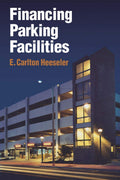 Financing Parking Facilities - Practical of Project Financing