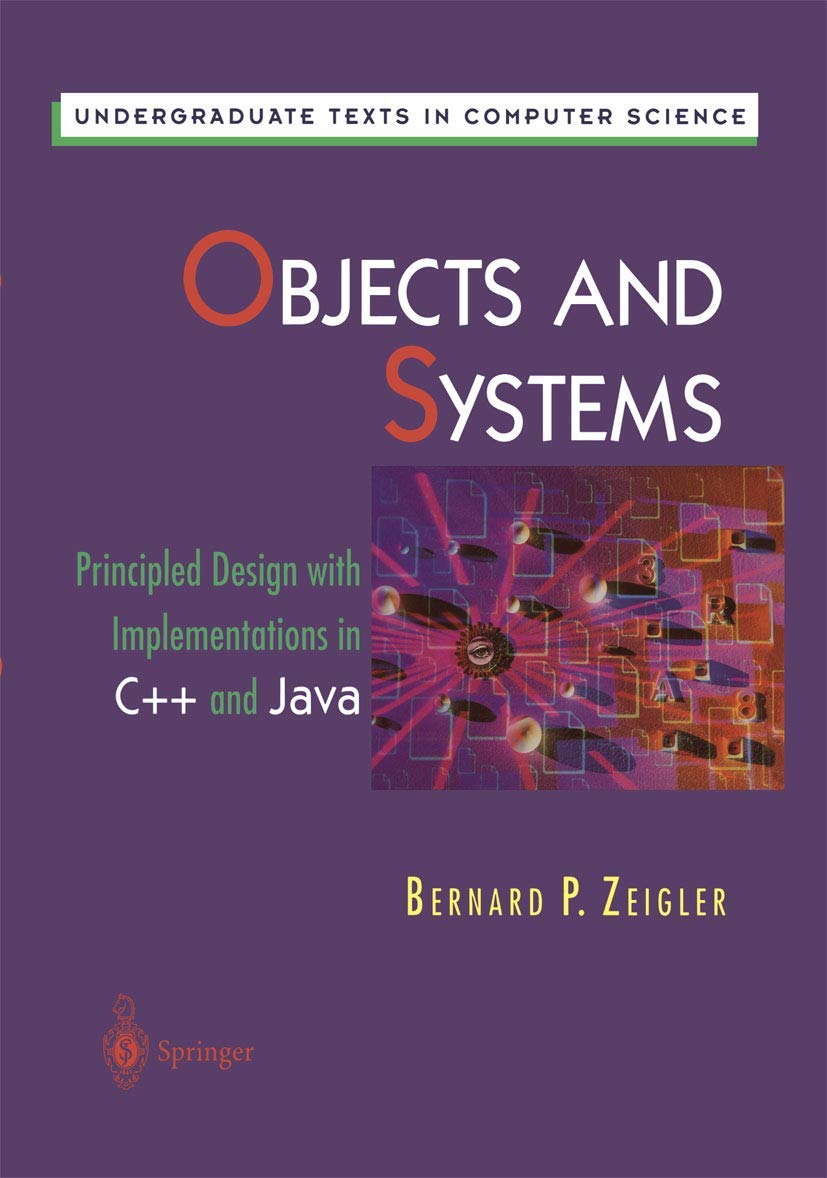 Objects and Systems: Principled Design with C++ and Java Insights