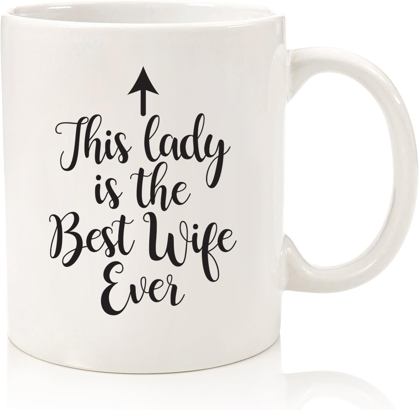 Best Wife Ever Mug from Hubby - Fun Anniversary Gift