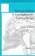 Nervous Disease in Late Eighteenth-Century Britain - Scholarly