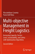 Multi-objective Management in Freight Logistics - Practical
