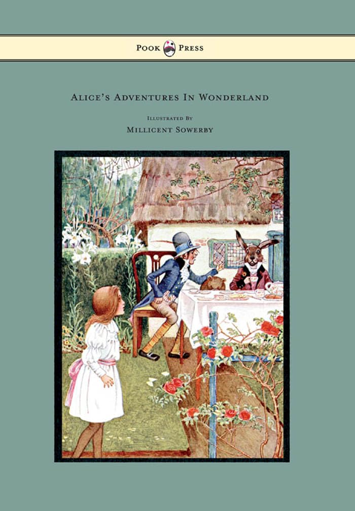 Alice's Adventures in Wonderland Illustrated Edition by Sowerby