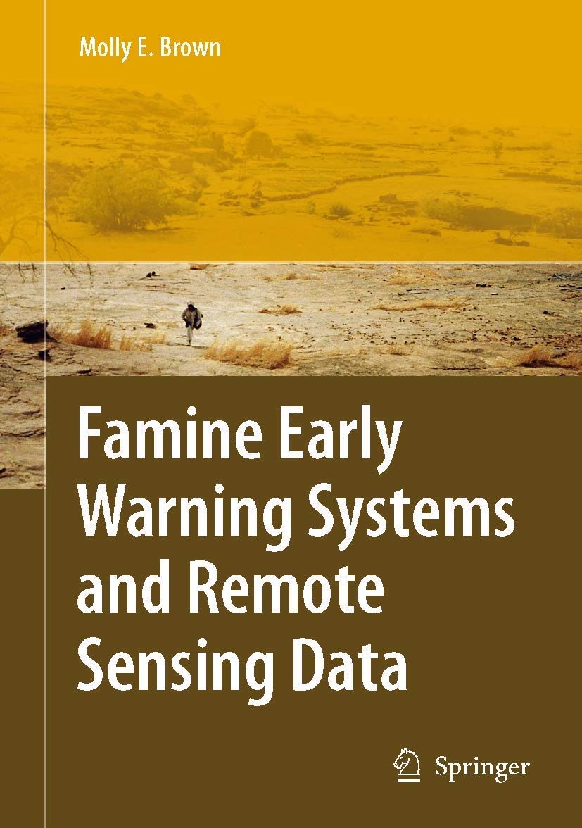 Famine Early Warning Systems and Remote Sensing Data Review
