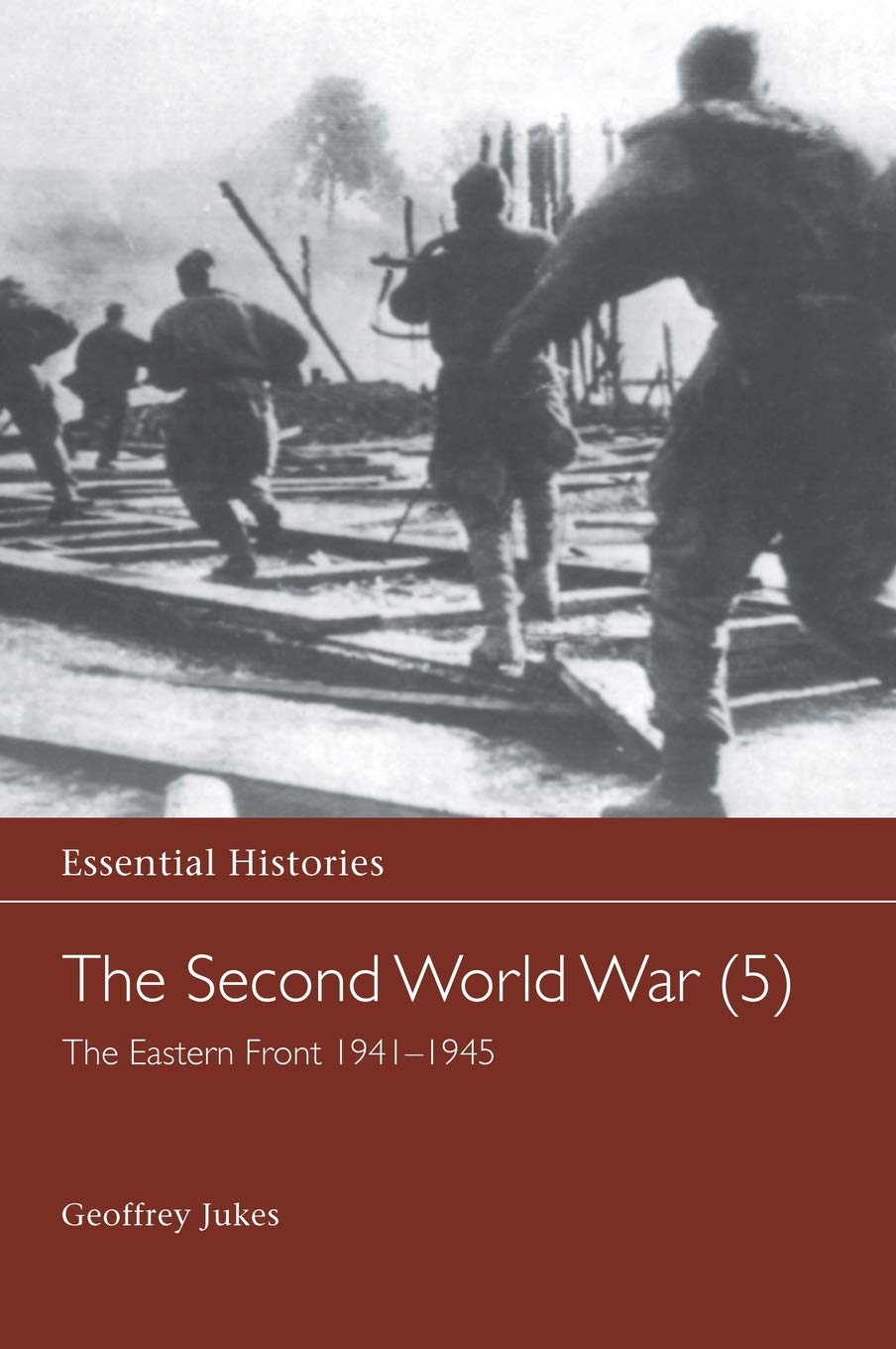 The Second World War, Vol. 5: The Eastern Front 1941-1945 Review
