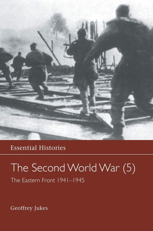 The Second World War, Vol. 5: The Eastern Front 1941-1945 Review