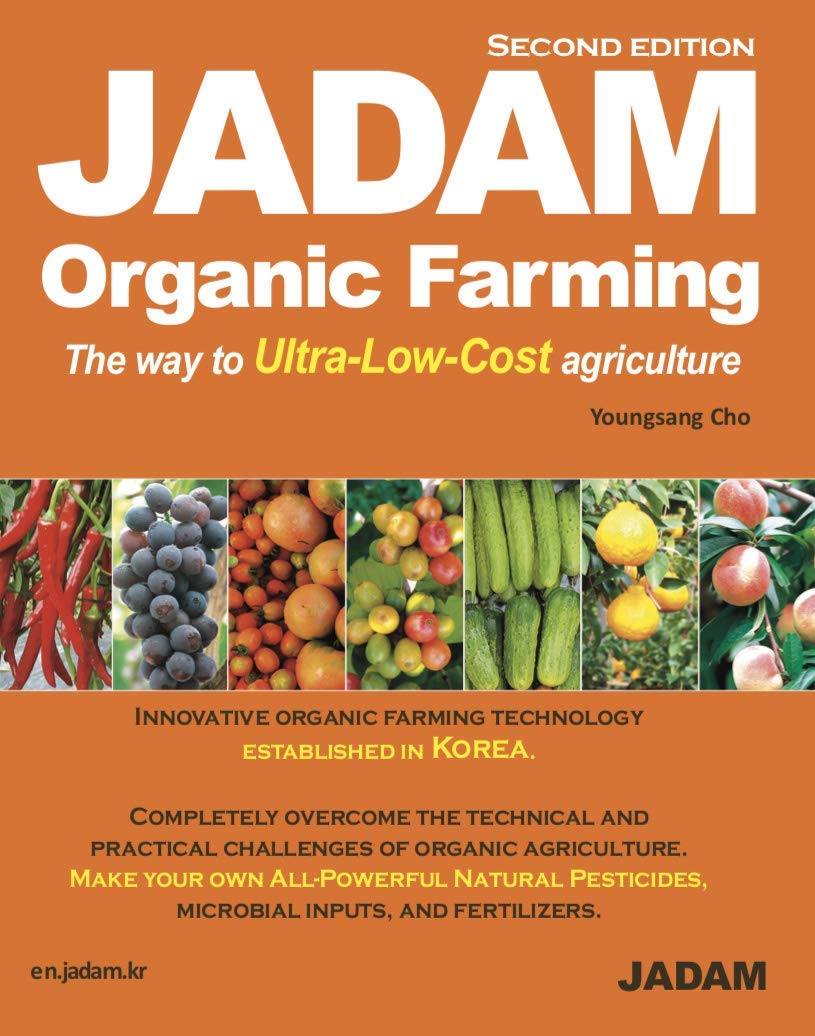 JADAM Organic Farming Techniques for High-Yield Cultivation