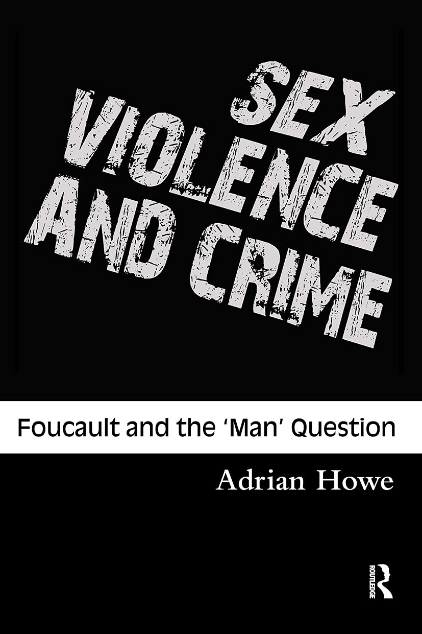 Sex, Violence and Crime: A Comprehensive Criminology Guide
