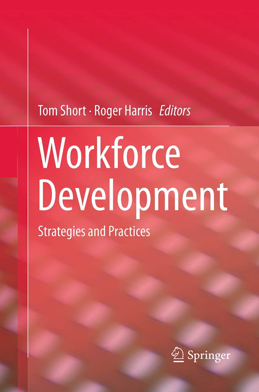 Workforce Development Strategies and Practices for Success