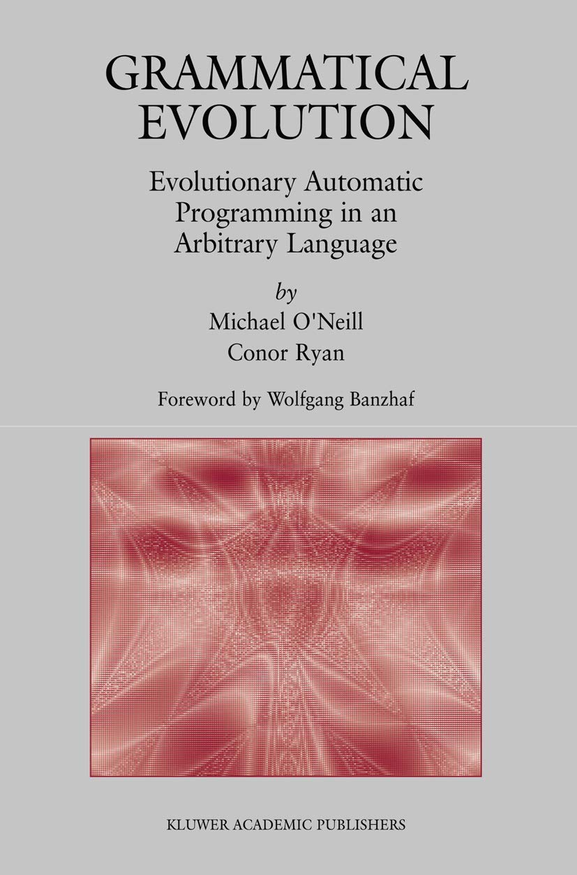 Grammatical Evolution: Evolutionary Programming in Arbitrary Language