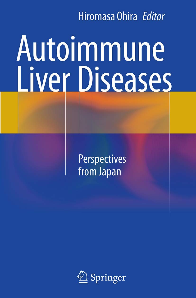 Autoimmune Liver Diseases Perspectives from Japan - Research Insights