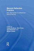 Beyond Reflective Practice: A Comprehensive Guide for Educators