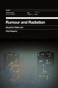 Rumour and Radiation: Sound in Video Art - In-Depth