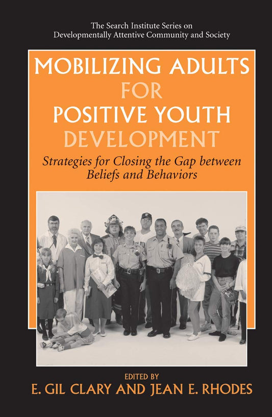 Mobilizing Adults for Positive Youth Development Strategies
