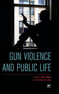 Gun Violence and Public Life - Timely Scholarly Ben