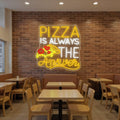 Pizza is Always The Answer Neon Sign - Dimmable LED Pizza Light