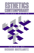 Esthetics Contemporary by Richard Kostelanetz - Modern Aesthetics