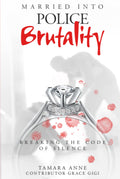 Married Into Police Brutality: Breaking the Code of Silence Review