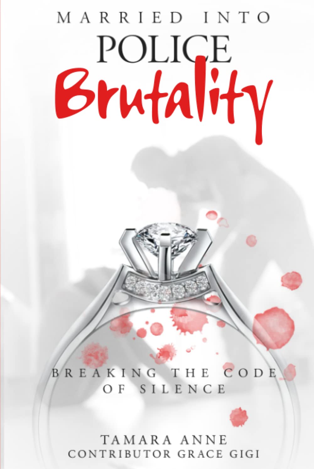 Married Into Police Brutality: Breaking the Code of Silence Review