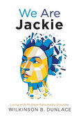 We Are Jackie: Living with Multiple Personality Disorder - Memoir