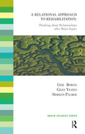 A Relational Approach to Rehabilitation in Brain Injuries Series