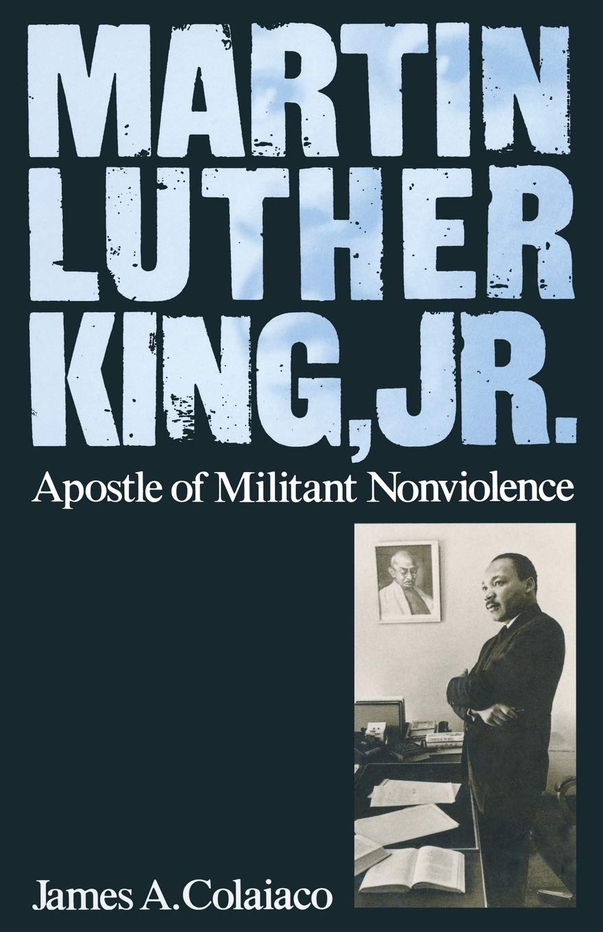 Martin Luther King, Jr.: Apostle of Militant Nonviolence Review