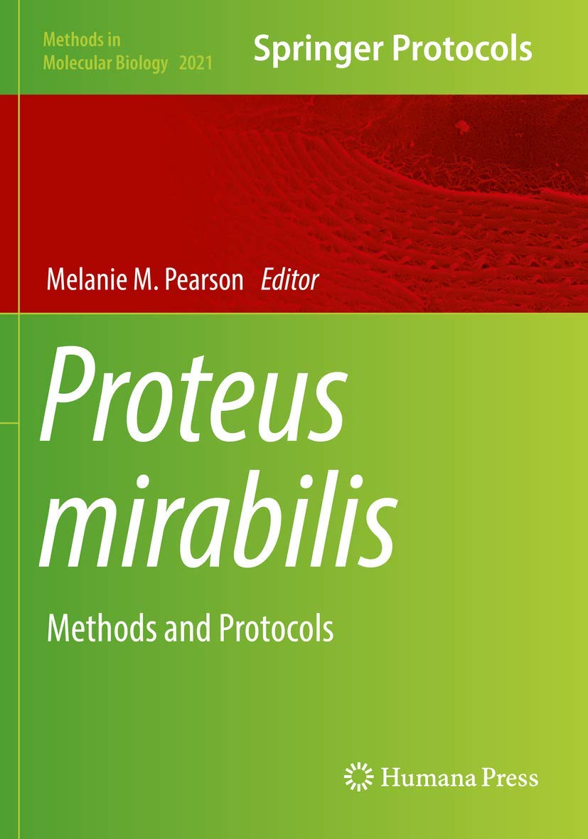 Proteus mirabilis: Methods and Protocols for Molecular Biology