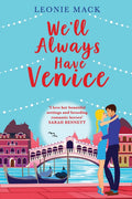 We'll Always Have Venice: A Perfect Feel-Good Read for 2022