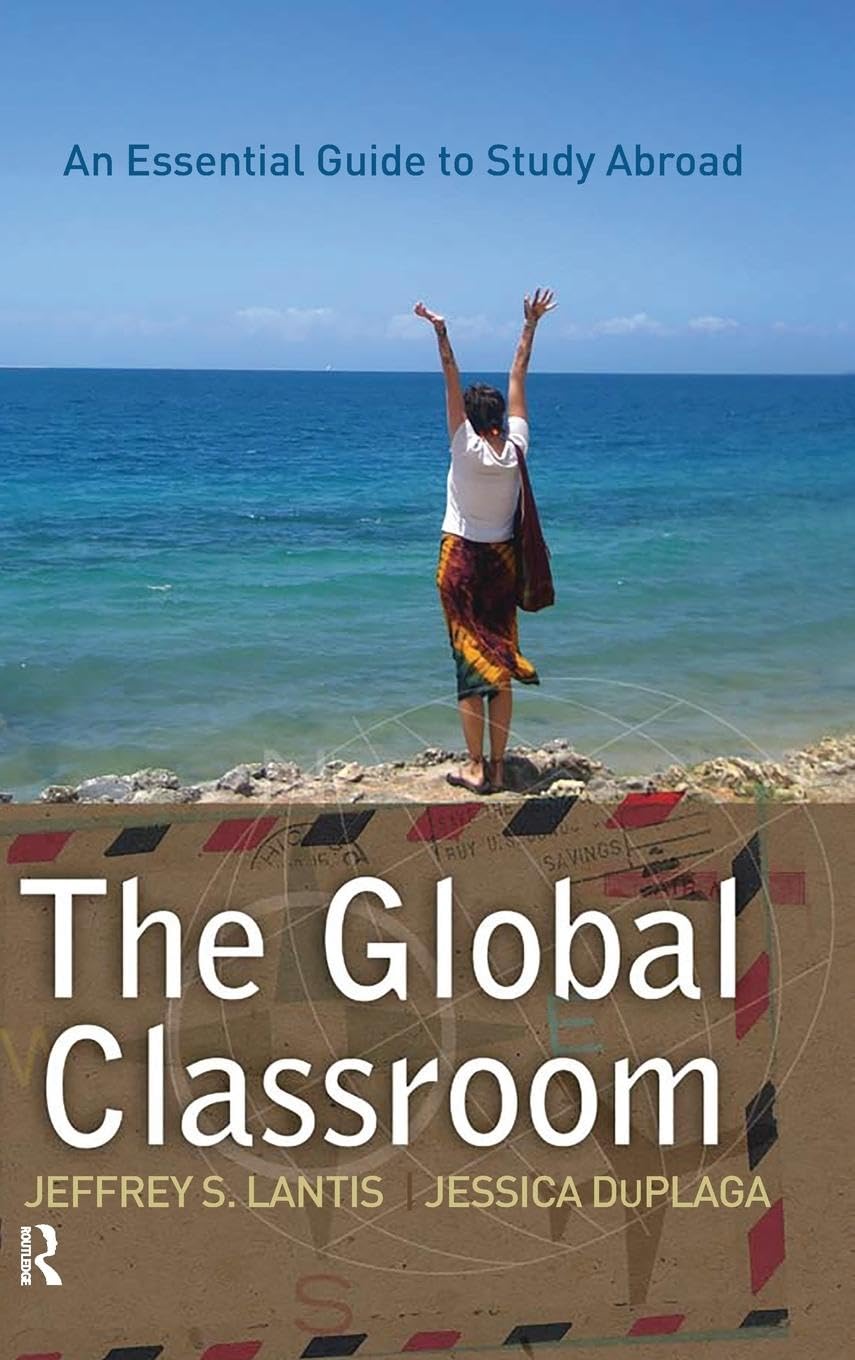 Global Classroom: Essential Guide to Study Abroad Experience