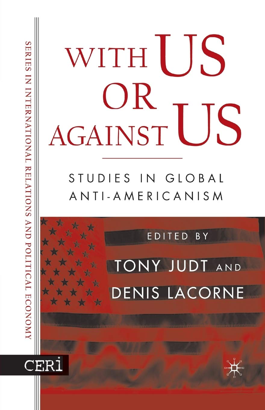 With Us or Against Us: Studies in Global Anti-Americanism Review