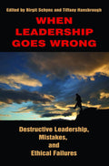 When Leadership Goes Wrong Destructive Leadership, Mistakes
