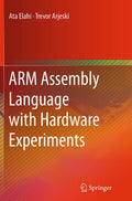 ARM Assembly Language with Hardware Experiments - Hands-On ARM Guide
