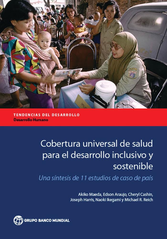 Cobertura universal de salud para el desarrollo inclusivo y sostenible