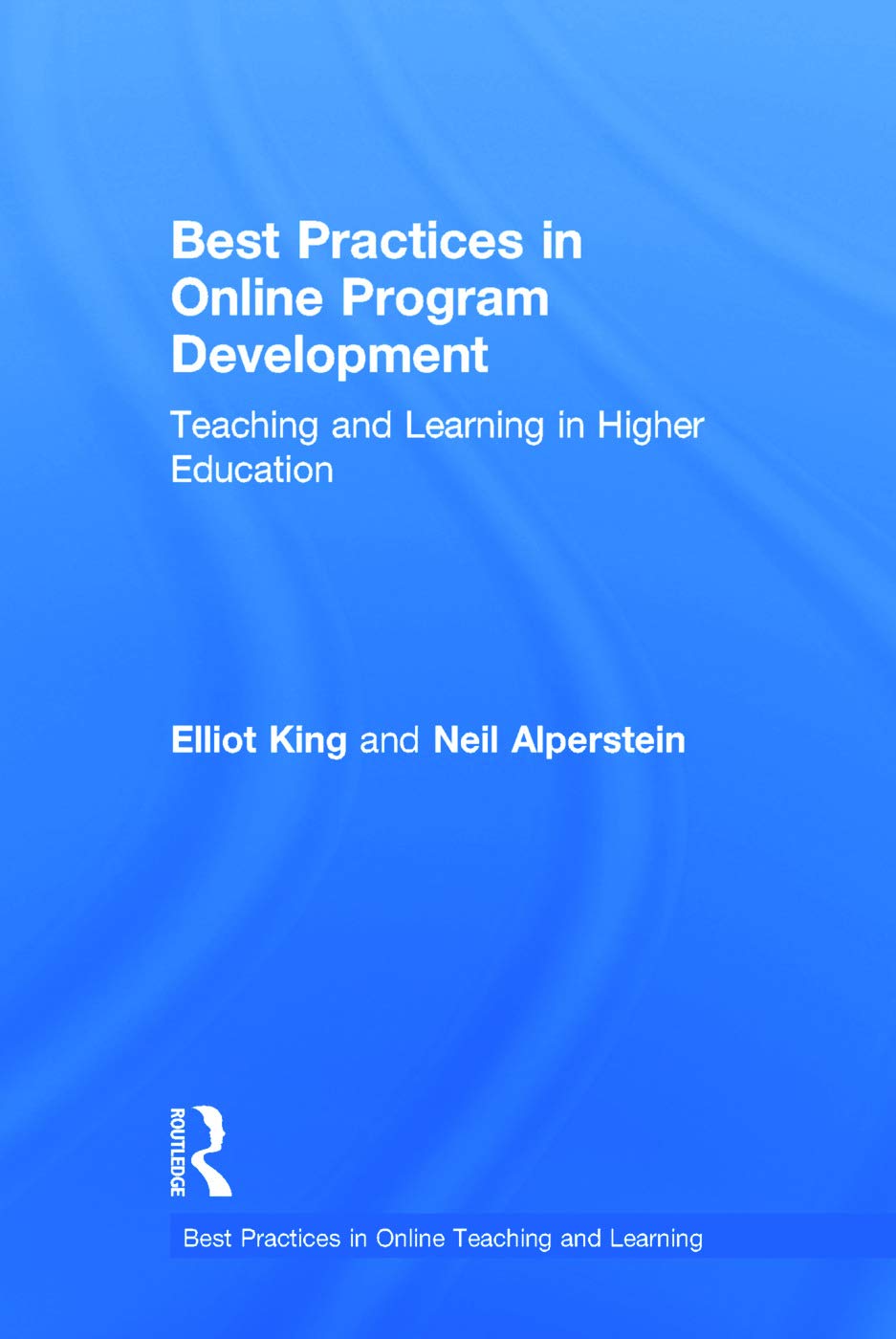 Best Practices in Online Program Development for Effective Learning