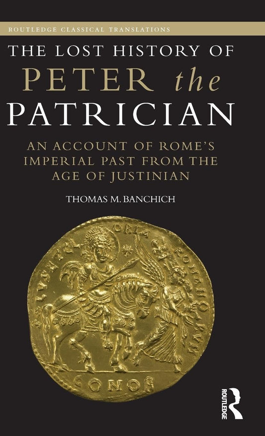 The Lost History of Peter the Patrician: A Deep Dive into Rome's Past